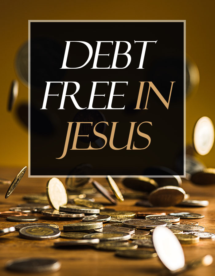 Debt Free in Jesus